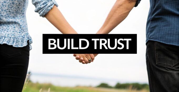 How to Build Trust in a Relationship: Key Steps